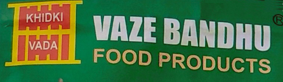Vaze Bandhu (Khidaki Vada)
